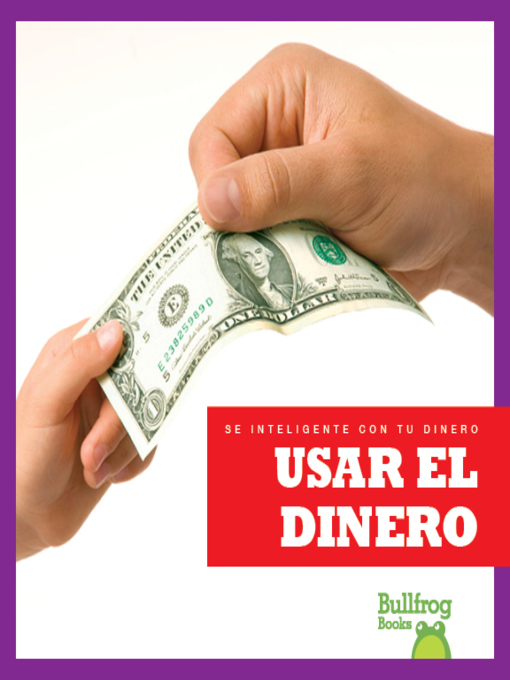 Title details for Usar el dinero (Using Money) by Nadia Higgins - Available